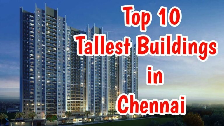 Top 10 Tallest Buildings in Chennai